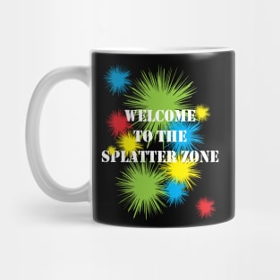 Welcome To The Splatter Zone: Paintball 2 Mug